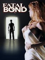 Watch Fatal Bond Freemovieswatch