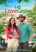 Watch Let Love Grow Freemovieswatch