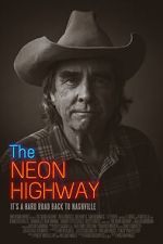 Watch The Neon Highway Freemovieswatch