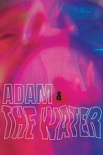 Watch Adam & The Water Freemovieswatch