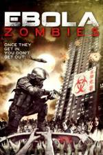 Watch Ebola Zombies Freemovieswatch