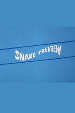 Watch Snake Preview Freemovieswatch