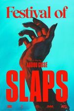 Watch Festival of Slaps (Short 2023) Freemovieswatch
