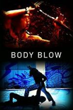 Watch Body Blow Freemovieswatch