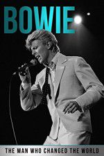 Watch Bowie: The Man Who Changed the World Freemovieswatch