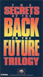 Watch The Secrets of the Back to the Future Trilogy Freemovieswatch