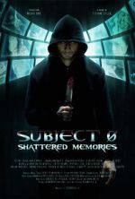 Watch Subject 0: Shattered Memories Freemovieswatch