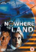 Watch Nowhere to Land Freemovieswatch
