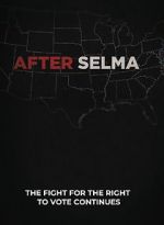 Watch After Selma Freemovieswatch