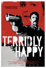 Watch Terribly Happy Freemovieswatch