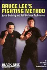 Watch Bruce Lee's Fighting Method: Basic Training & Self Defense Techniques Freemovieswatch