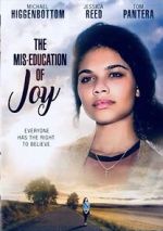 Watch The Mis-Education of Joy Freemovieswatch