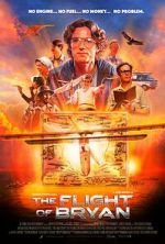 Watch The Flight of Bryan Freemovieswatch