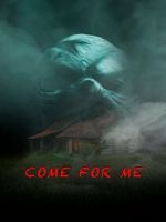 Watch Come For Me Freemovieswatch