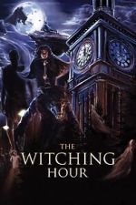 Watch The Witching Hour Freemovieswatch