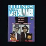 Watch Things We Did Last Summer Freemovieswatch