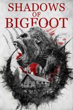 Watch Shadows of Bigfoot Freemovieswatch