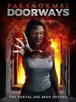 Watch Paranormal Doorways Freemovieswatch