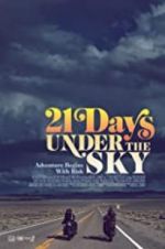 Watch 21 Days Under the Sky Freemovieswatch