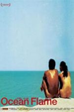 Watch Ocean Flame Freemovieswatch