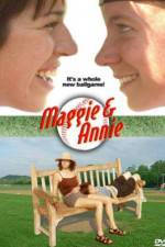 Watch Maggie and Annie Freemovieswatch