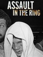 Watch Assault in the Ring Freemovieswatch