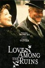 Watch Love Among the Ruins Freemovieswatch