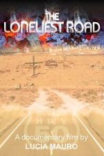 Watch The Loneliest Road Freemovieswatch