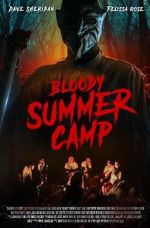 Watch Bloody Summer Camp Freemovieswatch
