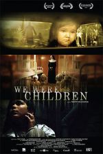 Watch We Were Children Freemovieswatch