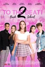 Watch To The Beat! Back 2 School Freemovieswatch