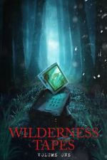 Watch Wilderness Tapes: Volume One Freemovieswatch