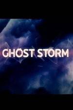 Watch Ghost Storm Freemovieswatch