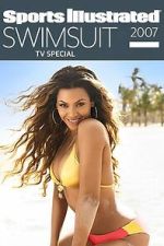 Watch Sports Illustrated: Swimsuit 2007 TV Special Freemovieswatch