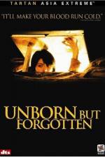 Watch Unborn But Forgotten Freemovieswatch