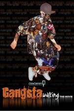 Watch Gangsta Walking the Movie Freemovieswatch