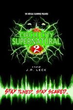 Watch Circle City Supernatural 2 Freemovieswatch