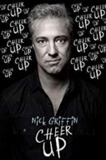 Watch Nick Griffin: Cheer Up Freemovieswatch