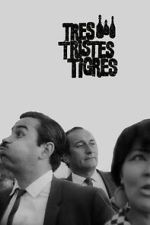 Watch Three Sad Tigers Freemovieswatch