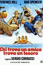 Watch Who Finds a Friend Finds a Treasure Freemovieswatch