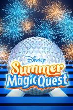 Watch Disney Summer Magic Quest (TV Special 2022) Freemovieswatch