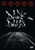 Watch Dark Days Freemovieswatch
