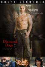 Watch Diamond Dogs Freemovieswatch