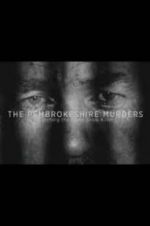 Watch The Pembrokeshire Murders: Catching the Gameshow Killer Freemovieswatch