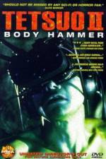 Watch Tetsuo II: Body Hammer Freemovieswatch