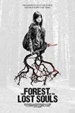 Watch The Forest of the Lost Souls Freemovieswatch