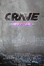 Watch Crave: The Fast Life Freemovieswatch