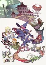 Watch Little Witch Academia (Short 2013) Freemovieswatch