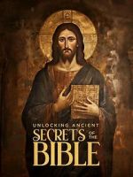 Watch Unlocking Ancient Secrets Of the Bible Freemovieswatch