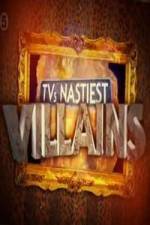Watch TV's Nastiest Villains Freemovieswatch